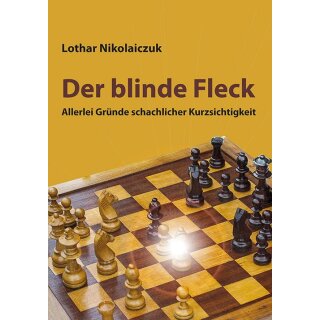 Lothar Nikolaiczuk: Der blinde Fleck