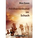 Max Euwe: Feldherrenkunst im Schach