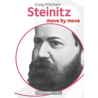 Craig Pritchett: Steinitz - Move by Move