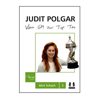Judit Polgar: Vom GM zur Top Ten