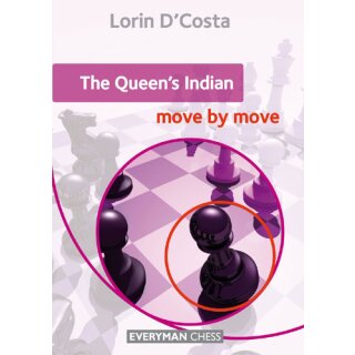 Lorin D’Costa: The Queen´s Indian - Move by Move