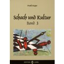 Frank Mayer: Schach und Kultur - Band 3