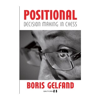 Boris Gelfand: Positional Decision Making in Chess