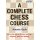 Antonio Gude: A Complete Chess Course