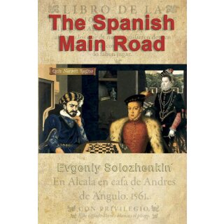 Evgeniy Solozhenkin: The Spanish Main Road