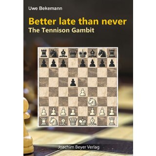 Uwe Bekemann: Better late than never – The Tennison Gambit