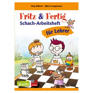 Jörg Hilbert, Björn Lengwenus: Fritz & Fertig Schach-Arbeitsheft für Lehrer