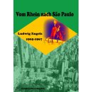 Friedrich-Karl Hebeker: Ludwig Engels - vom Rhein nach...