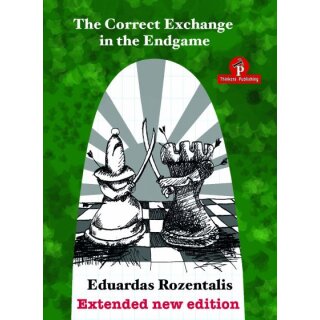 Eduardas Rozentalis: The Correct Exchange in the Endgame