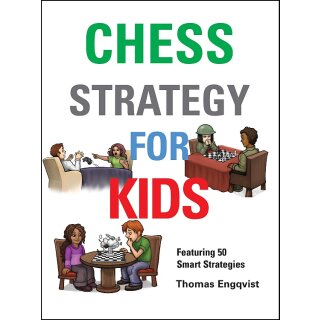 Thomas Engqvist: Chess Strategy for Kids