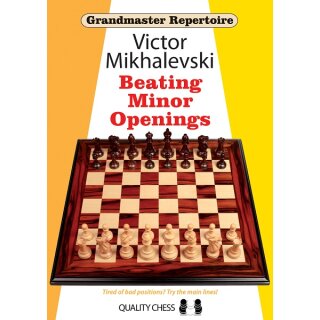 Victor Mikhalevski: Beating Minor Openings