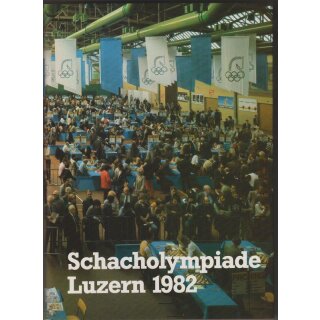 Paul M&uuml;ller-Breil: Schacholympiade Luzern 1982