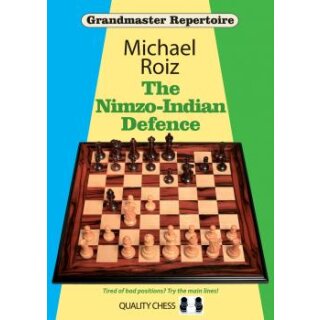 Michael Roiz: The Nimzo-Indian Defence