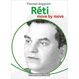 Thomas Engqvist: Reti - Move by Move