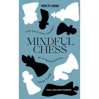 Paul van der Sterren: Mindful Chess