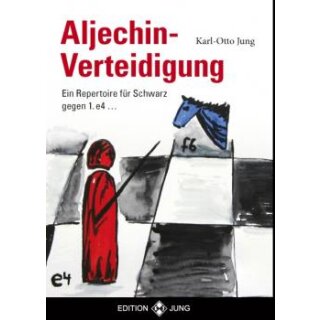 Karl-Otto Jung: Aljechin-Verteidigung