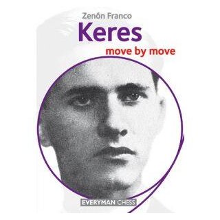 Zenon Franco: Keres - Move by Move