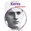 Zenon Franco: Keres - Move by Move