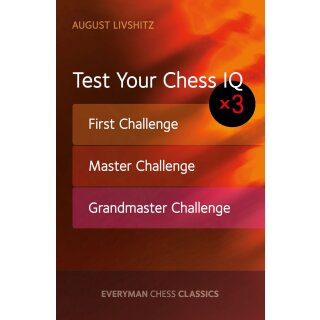 August Livshits: Test Your Chess IQ x3