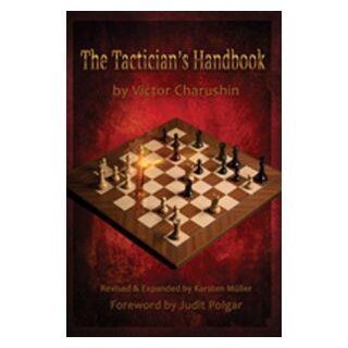 Victor Charuchin, Karsten M&uuml;ller: The Tactician&acute;s Handbook