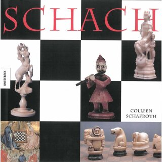 Colleen Schafroth: Schach - Eine Kulturgeschichte