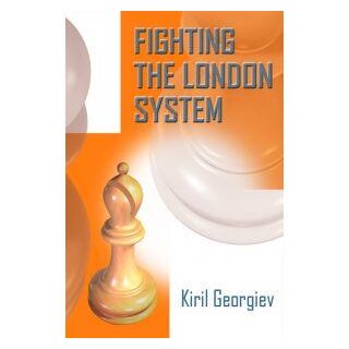 Kiril Georgiev: Fighting the London System