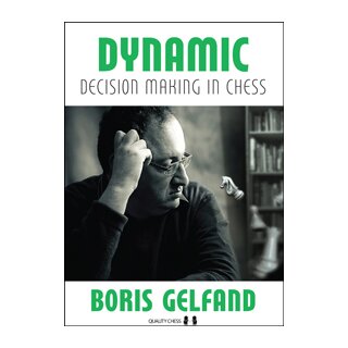 Boris Gelfand: Dynamic Decision Making in Chess