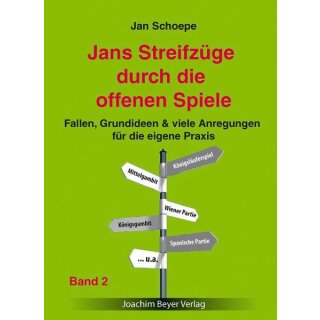 Jan Schoepe: Jans Streifz&uuml;ge durch die Offenen Spiele - Band 2