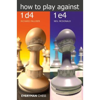 Richard Palliser, Neil McDonald: How to play against 1 d4 / 1 e4