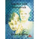 Alexey Kuzmin: Together with Morozevich