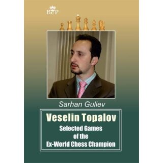 Sarhan Guliev: Veselin Topalov