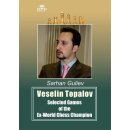 Sarhan Guliev: Veselin Topalov