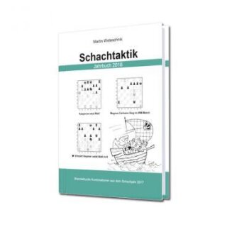 Martin Weteschnik: Schachtaktik - Jahrbuch 2018