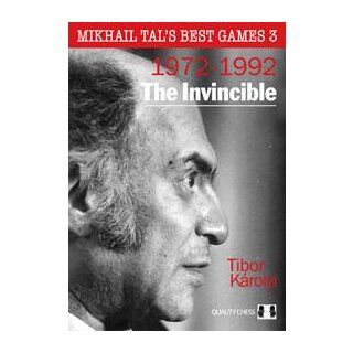 Tibor Karolyi: Mikhail Tal´s Best Games 3