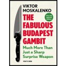Viktor Moskalenko: The Fabulous Budapest Gambit