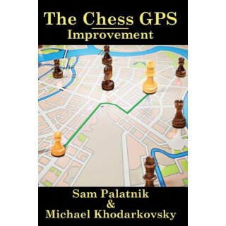Sam Palatnik, Michael Khodarkovsky: The Chess GPS: Improvement