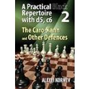 Alexei Kornev: A Practical Black Repertoire with d5, c6 -...