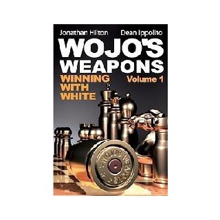 Dean Ippolito, Jonathan Hilton: Wojos Weapons - Vol. 1