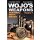 Dean Ippolito, Jonathan Hilton: Wojos Weapons - Vol. 1