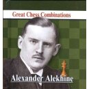 Alexander Kalinin: Alexander Alekhine - Great Chess...