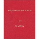 Weltgeschichte des Schachs 27: Spassky