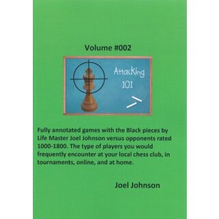 Joel Johnson: Attacking 101 Vol. # 002