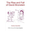 Genna Sosonko: The Rise and Fall of David Bronstein