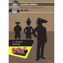 Alexei Shirov: My best games with Black - DVD