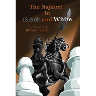 Bryan Smith: The Najdorf in Black and White