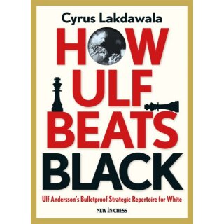 Cyrus Lakdawala: How Ulf Beats Black
