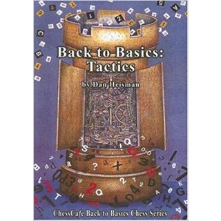 Dan Heisman: Back to Basics - Tactics