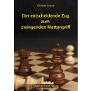 Günter Lossa: Der entscheidende Zug zum zwingenden Matt