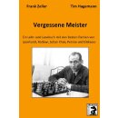 Frank Zeller: Vergessene Meister