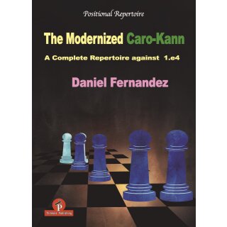 Daniel Fernandez: The Modernized Caro-Kann